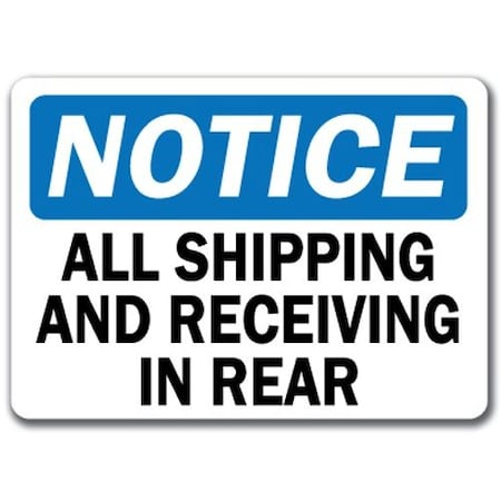 Signmission Safety Sign, 14 in Height, Plastic, 10 in Length, Shipping Receiving 1 NS-Shipping Receiving 1